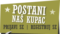 Postani naš kupac! Prijavi se!